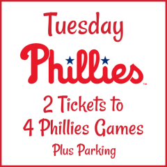 Tuesday - Phillies Tickets